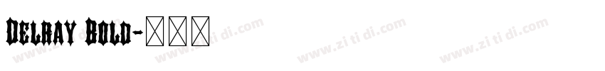 Delray Bold字体转换